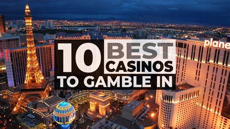 10 Best Casinos on the Las Vegas Strip .